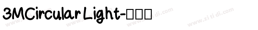 3MCircular Light字体转换